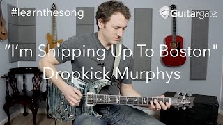 learnthesong  Im Shipping Up To Boston  Dropkick Murphys  Cover Band Guitar Lesson [upl. by Tama]