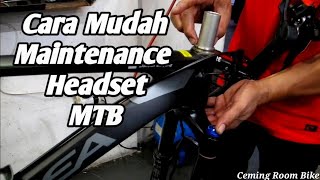 MAINTENANCE HEADSET MTBROADBIKE Mudah Banget [upl. by Godfrey]