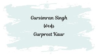 Wedding Ceremony Of Gursimran Singh Weds Gurpreet Kaur  Live by JS Partapura 9914491241 [upl. by Levitus]