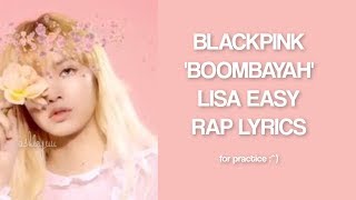 BLACKPINK  BOOMBAYAH JAP VER LISA ENGLISH RAP CUT EASY LYRICS PRACTICE [upl. by Eusebio]