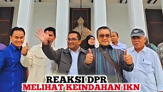 IKN TOP DAH❗️DPR Berkunjung Ke IKN Pak Basuki Hanya Bisa Tersenyum Ketika Anggota DPR Memuji IKN [upl. by Eidur]