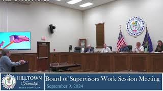 Hilltown Township Board of Supervisors Meeting  September 9 2024 Live Stream [upl. by Auqinat]