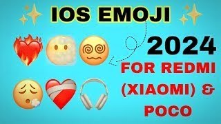 HOW TO GET IOS EMOJI ON REDMI MIUI ANDROID IN 2024  IOS EMOJIS ON XIAOMI REDMI Poco 😍 [upl. by Lezah]