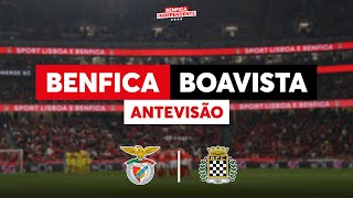 BENFICA x Boavista  ANTEVISÃO J18 [upl. by Milo721]