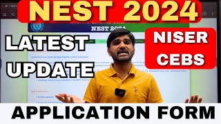 NEST 2024 Application form Latest Update  NISER amp CEBS Admission 2024 niser cebs IATIISER 2024 [upl. by Aihsekat]