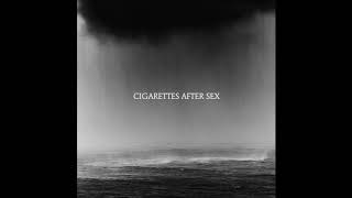 Cry  Cigarettes After Sex [upl. by Ella]