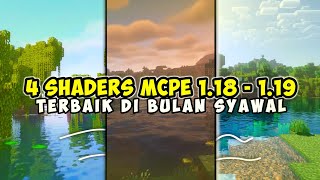 KEREN🤩🤩  4 SHADER MCPE REALISTIS TERBAIK BULAN SYAWAL NO LAG 118  119 [upl. by Orv]