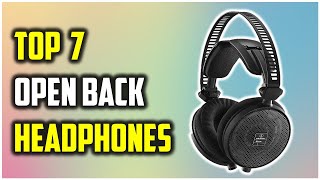 ✅Best Open Back Headphones 2023Top 7 Headphone Review [upl. by Grindlay]