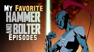 5 Best Hammer And Bolter Episodes warhammer40k [upl. by Hare587]