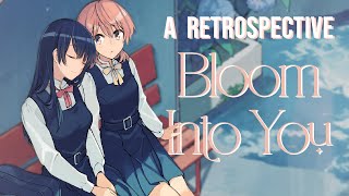 Bloom Into You  A Retrospective [upl. by Marilyn518]