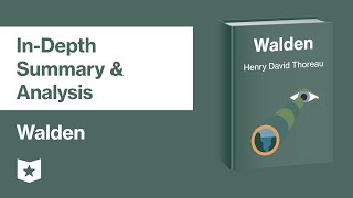 Walden by Henry David Thoreau  In Depth Summary amp Analysis [upl. by Gulgee]