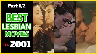 PART 12  Year 2001 Top 10 Lesbian Films lgbt movies pride wlw [upl. by Assenar]