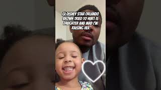 ORLANDO BROWN BEING EXPOSED FOR NOT BEING THERE FOR HIS DAUGHTER JOURNEE BROWN [upl. by Zuliram]