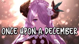 「Nightcore」→ quotOnce Upon A Decemberquot in 4 languages ♪ LYRICS ✔︎ [upl. by Anaitak]