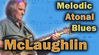 John McLaughlin  How To use Atonal Ideas on the Blues [upl. by Solrac]