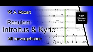 Requiem Introitus amp Kyrie W A Mozart – Alt hervorgehoben  alto enhanced [upl. by Bega]