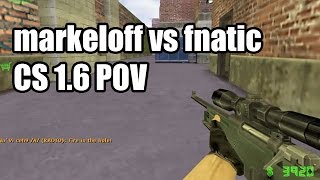 POV markeloff vs fnatic ESWC NaVi CS 16 Demo [upl. by Alderman]