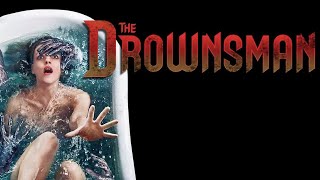 The Drownsman 2014  Full Movie  Michelle Mylett  Caroline Palmer  Ry Barrett [upl. by Roe]