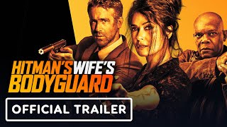 Hitman’s Wife’s Bodyguard  Official Trailer 2021 Ryan Reynolds Samuel L Jackson Salma Hayek [upl. by Mead]