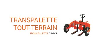 Transpalette toutterrain  transpalettedirect [upl. by Arlyne]