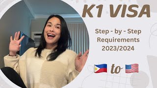 US K1 Fiancé application Stepbystep process 2024  Philippines to USA [upl. by Neetsyrk]