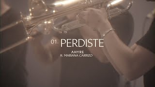 AHYRE  PERDISTE  FT MARIANA CARRIZO Video Oficial [upl. by Fillbert]