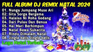 DJ REMIX NATAL PILIHAN PALING SYADU FULL BASS 20242025 [upl. by Tuppeny275]