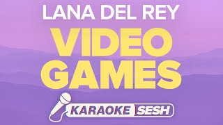 Lana Del Rey  Video Games Karaoke [upl. by Aivatnahs]