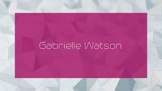 Gabrielle Watson  appearance [upl. by Treble]