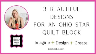 Beautiful Easy Designs for Your Ohio Star Quilt Block [upl. by Furnary]