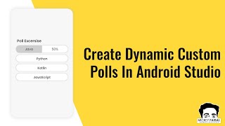 Dynamic Custom Polls Like LinkedIn  YouTube in Android Studio Latest [upl. by Heall]