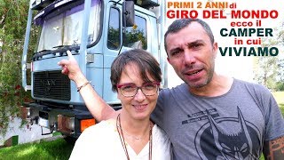 Come è fatto il camper in cui viviamo da 2 anni facendo il giro del mondo  interni ed esterni [upl. by Disini851]