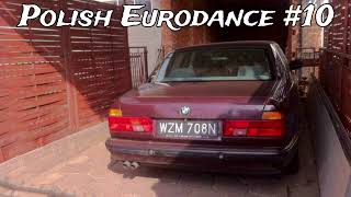 POLISH EURODANCE 90s  10 [upl. by Alamat345]