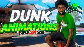 Best Dunk Animations in NBA 2K25 UNBLOCKABLE [upl. by Hcelemile]