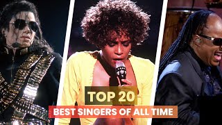 Top 20 Best Singers Of All Time  Popular Singers of all Time [upl. by Leohcin3]