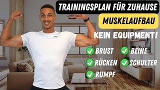 MAXIMALER Muskelaufbau ZUHAUSE  Trainingsplan für ZUHAUSE OHNE Equipment [upl. by Edobalo66]