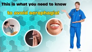 Aerophagia  This Video will Explain it All [upl. by Kaliski]