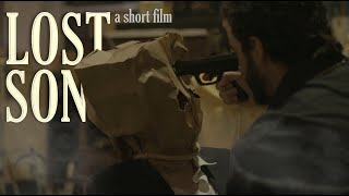 Lost Son  Thriller Short Film [upl. by Eiaj]