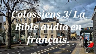 Colossiens 3 La Bible audio en français [upl. by Dar]