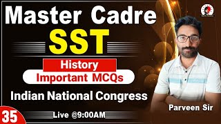 SST Master Cadre 2024  History Important MCQs  Indian National Congress  35  Skylite Academy [upl. by Ephrayim]