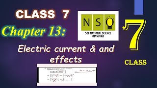 Class 7 NSO  Chapter 13  Electric Current and effects Science Olympiad class 7  workbook 202324 [upl. by Mackler]