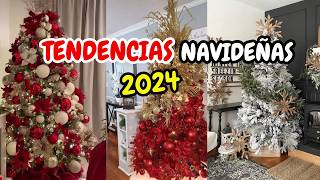 TENDENCIAS NAVIDEÑAS 20242025 🎅🏻🎄🤶🏻 IDEAS PARA DECORAR EN NAVIDAD 2024 [upl. by Mattland293]