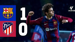 FC BARCELONA 1 vs 0 ATLETICO MADRID  LALIGA 202324 MD15 [upl. by Anita514]