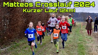 Matteos Crosslauf 2024  Kurzer Lauf 2km  Volle Länge [upl. by Ilrac]