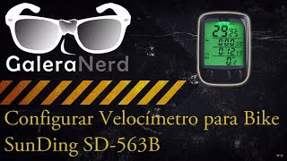 GaleraNerd  Configurar Velocímetro SunDing SD563B em portuguêsPtBR [upl. by Guilbert647]