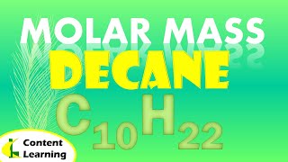 MOLAR MASS  DECANE  C10H22 [upl. by Fabian]