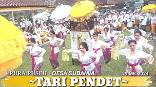 TARI PENDET  BUDA MANIS PRANGBAKAT  PURA PUSEH  DESA SUBAMIA [upl. by Brigg]