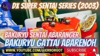 2003 DX Sentai Series  Bakuryu Sentai Abaranger Bakuryu Gattai Abarenoh  ErrorGOT Review sentai [upl. by Ycniuq]