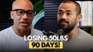 What I Would Do If I Had to Lose 50lbs in 90 Days ft Byron Ross [upl. by Yhpos]