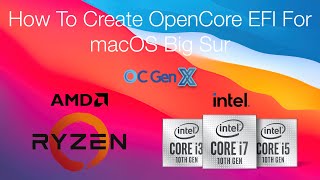 How to Create OpenCore EFI for macOS Big Sur  Hackintosh  Ryzentosh  Step By Step Guide [upl. by Bradstreet185]